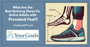 What Are the Best Running Shoes for Active Adults with Pronated Feet?